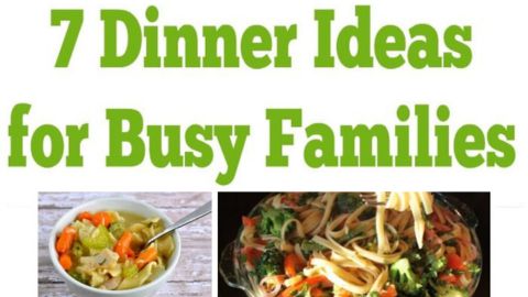 Seven Easy Weeknight Dinner Ideas for Busy Families